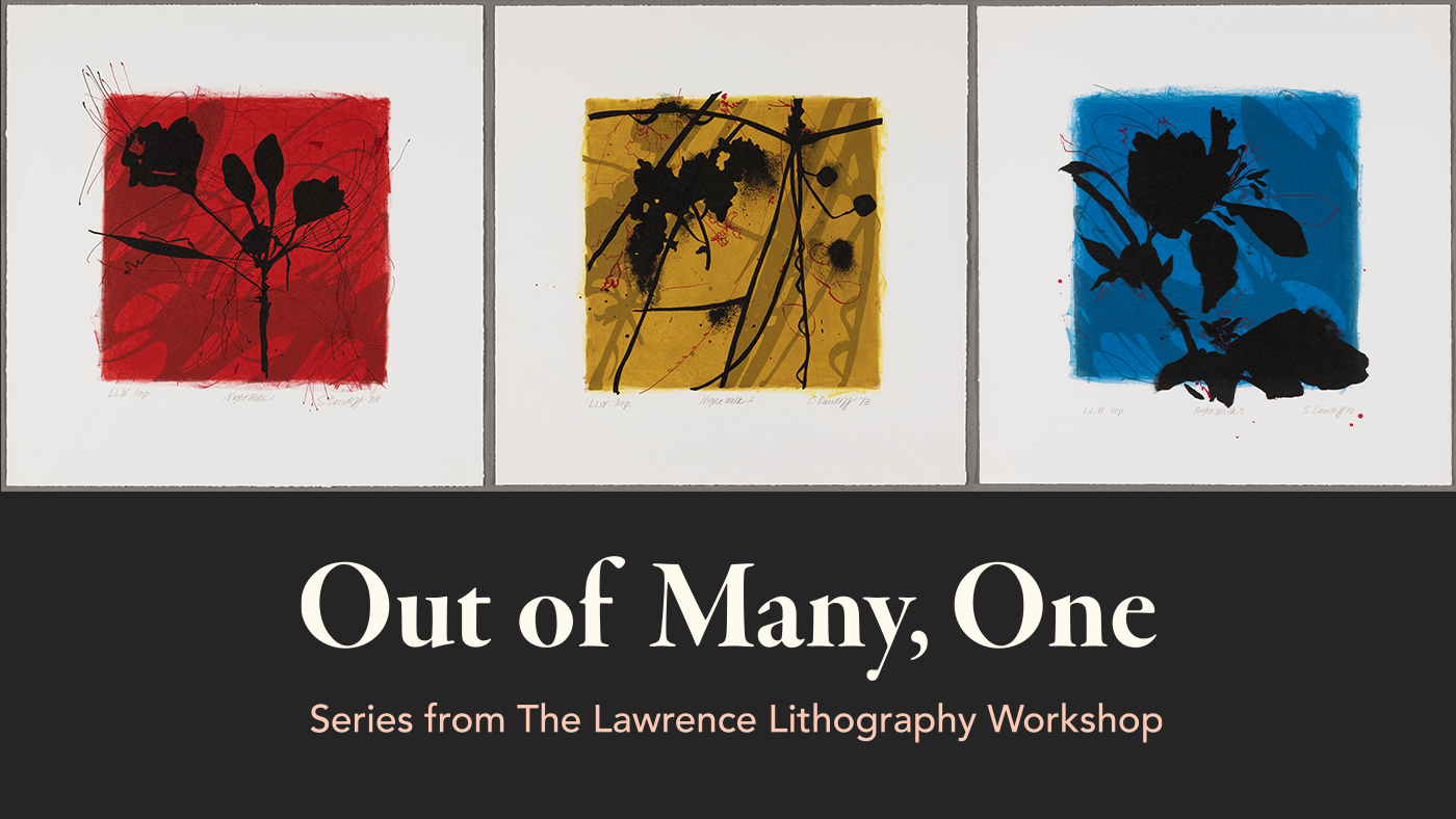 Out of Many, One: Series from The Lawrence Lithography Workshop 